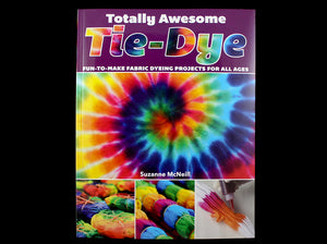 Totally Awesome Tie-Dye